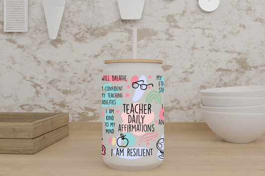 Teacher Daily Affirmations Frosted Glass