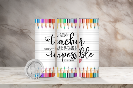 A Truly Great Teacher Tumbler