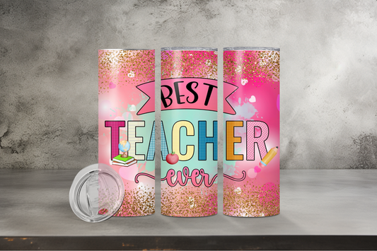 Best Teacher Ever Tumbler