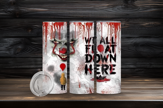 We All Float Down Here Tumbler