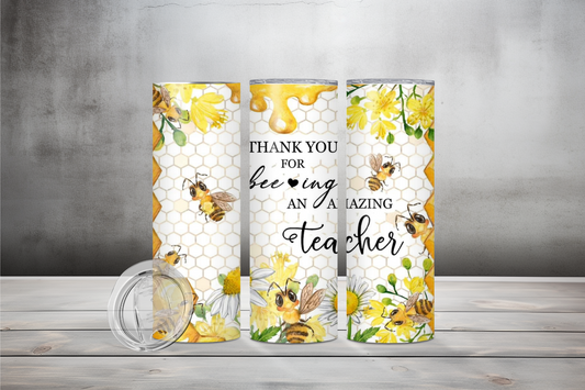 Bee-ing An Amazing Teacher Tumbler